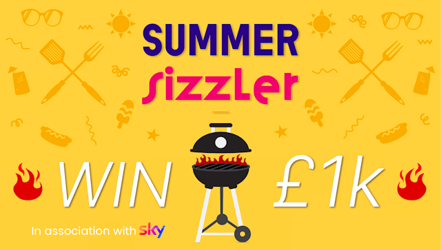 Summer Sizzler! £1000 prize draw